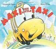 Cover of Maxi the little taxi by Elizabeth Upton