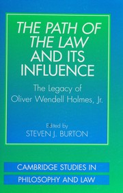 Cover of The path of the law and its influence by Steven J. Burton