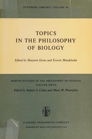 Cover of Topics in the philosophy of biology by Marjorie Glicksman Grene