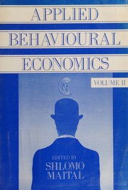 Front cover of Applied behavioural economics by Shlomo Maital