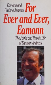 Cover of For ever and ever, Eamonn by Eamonn Andrews