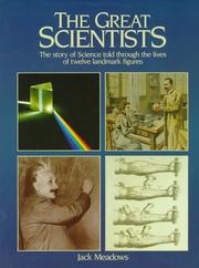 Front cover of The great scientists by A. J. Meadows