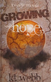 Cover of GROWING hope by K. t. (Kathleen) Webb