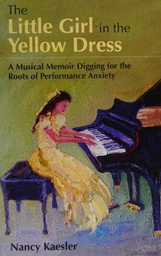 Cover of The little girl in the yellow dress by Nancy Kaesler