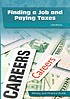 Front cover of Finding a Job and Paying Taxes by Carla Mooney