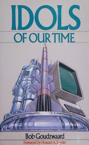 Front cover of Idols of Our Time by Bob Goudzwaard