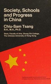 Front cover of Society, schools & progress in China by Chiu-sam Tsang