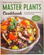 Front cover of Naked food magazine's master plants cookbook by Margarita Restrepo