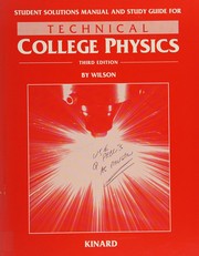 Front cover of Student solutions manual and study guide for Technical college physics3 rd ed., by Jerry D. Wilson by Jerry D. Wilson