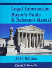 Cover of Legal information buyer's guide and reference manual 2013 by Kendall F. Svengalis