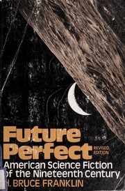 Cover of Future perfect by H. Bruce Franklin