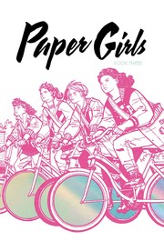Front cover of Paper Girls Deluxe Edition, Book Three by Brian K. Vaughan