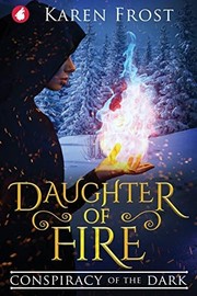 Cover of Daughter of Fire by Karen Frost