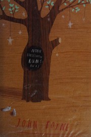 Front cover of Noah Barleywater runs away by John Boyne