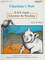 Cover of Charlotte's web by E.B. White by Charlotte Jaffe