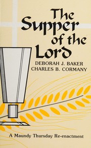 Front cover of The supper of the Lord by Deborah J. Baker