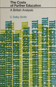 Front cover of The costs of further education by C. Selby Smith