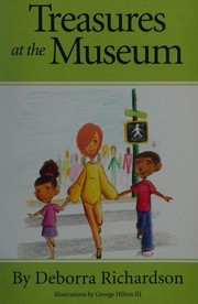 Front cover of Treasures at the museum by Deborra A. Richardson