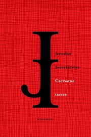 Cover of Czerwone tarcze by Jarosław Iwaszkiewicz