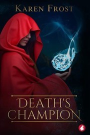 Cover of Death's Champion by Karen Frost