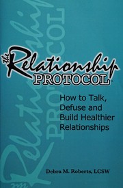 Cover of The relationship protocol by Debra M. Roberts