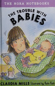 Front cover of The trouble with babies by Claudia Mills