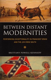 Cover of Between Distant Modernities by Brittany Powell Kennedy