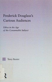 Cover of Frederick Douglass's curious audiences by Terry Baxter