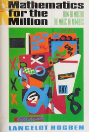 Front cover of Mathematics for the million by Lancelot Hogben