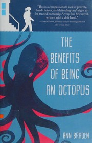 Front cover of The Benefits of Being an Octopus by Ann Braden
