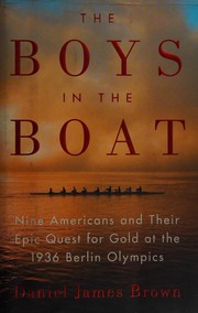 Front cover of The Boys in the Boat by Daniel James Brown