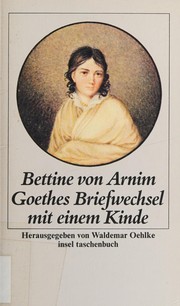 Front cover of Goethe's Briefwechsel mit einem Kinde by Bettina von Arnim