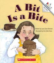 Cover of A Bit Is a Bite by Larry Dane Brimner