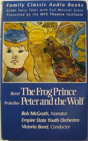 Front cover of The Frog Prince/peter And The Wolf by Victoria Bond