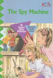 Cover of The spy machine by Esther Allen Peterson