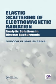 Front cover of Elastic Scattering of Electromagnetic Radiation by Subodh Kumar Sharma