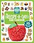 Cover of Food Network Magazine the Recipe-A-Day Kids Cookbook by Food Network Magazine