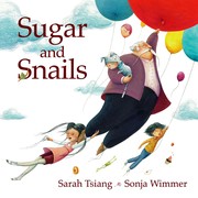 Cover of Sugar and snails by Sarah Tsiang