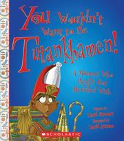 Front cover of You Wouldn't Want to Be Tutankhamen! by David Stewart