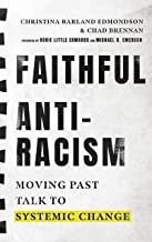 Front cover of Faithful Antiracism by Chad Brennan