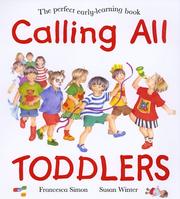 Cover of Calling all toddlers by Francesca Simon