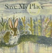 Cover of Save my place by Russell Hoban
