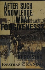 Cover of After such knowledge, what forgiveness? by Jonathan C. Randal