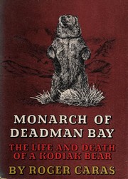Cover of Monarch of Deadman Bay by Roger A. Caras