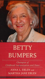 Front cover of Betty Bumpers by Anna L. Eblen