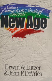 Front cover of Satan's "evangelistic" strategy for this New Age by Erwin W. Lutzer