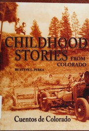 Front cover of Childhood stories from Colorado by Steve L. Perea