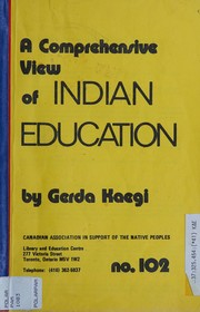 Front cover of The comprehensive view of Indian education by Gerda Kaegi