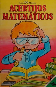 Front cover of Los 100 mejores acertijos matemáticos by Daniel Robles Robles