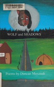 Cover of Wolf and shadows by Duncan Mercredi